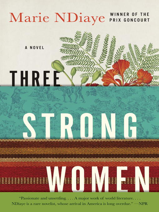 Title details for Three Strong Women by Marie NDiaye - Wait list